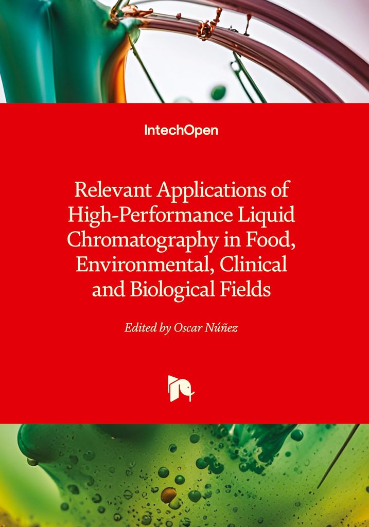 Relevant Applications of High-Performance Liquid Chromatography in Food, Environmental, Clinical and Biological Fields
