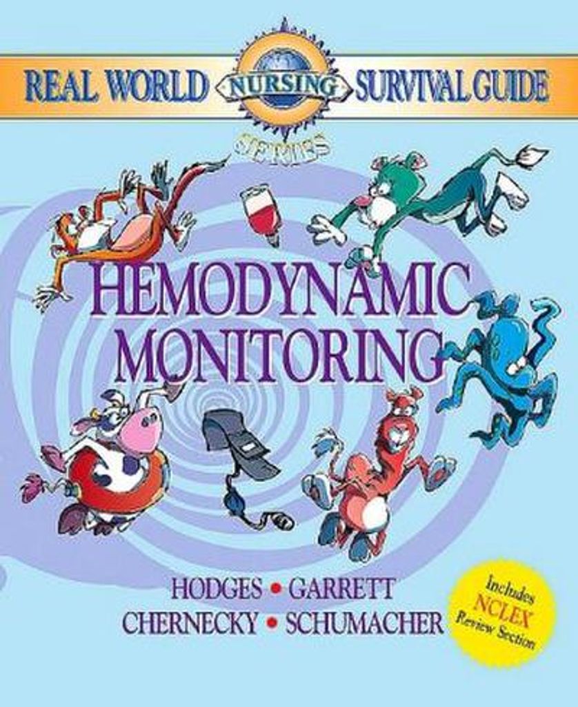 Hodges, R: Real World Nursing Survival Guide: Hemodynamic Mo