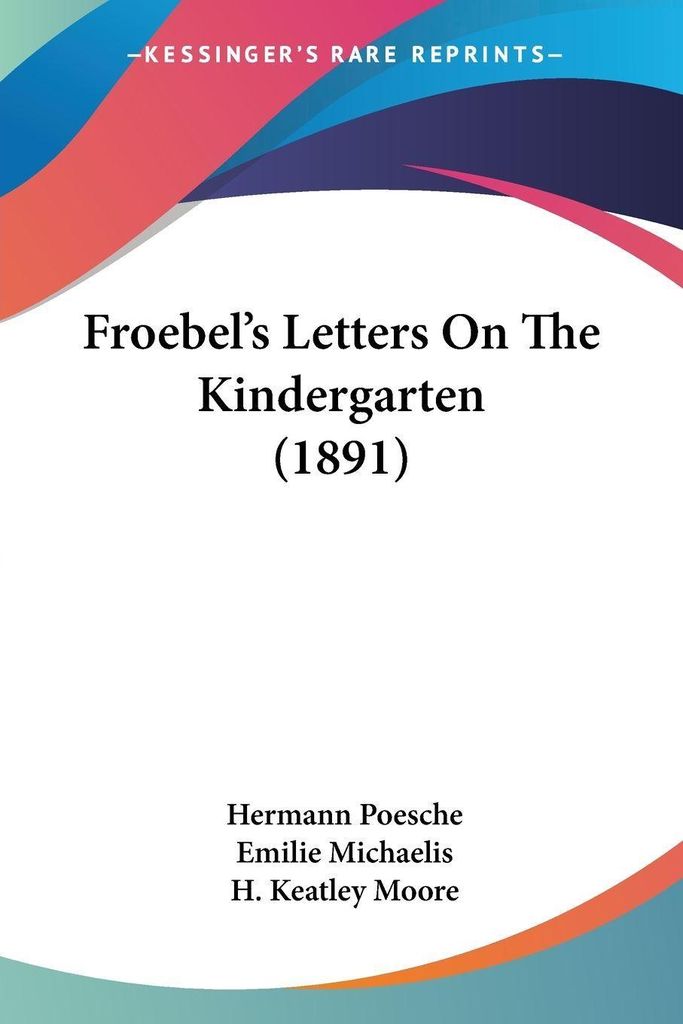 Froebel's Letters On The Kindergarten (1891)
