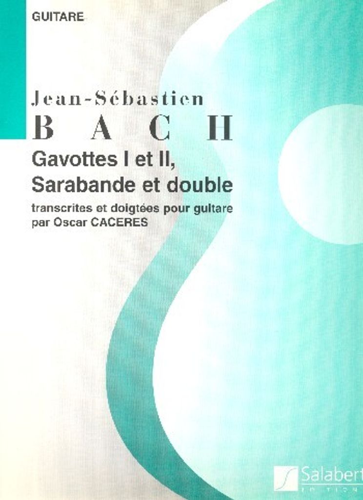 2 Gavottes, Sarabande et double pour guitare