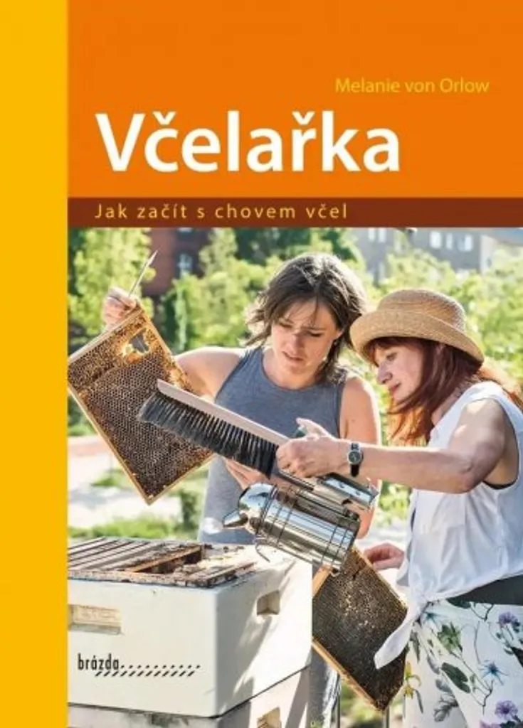 Livre d'apiculture Včelařka avec conseils experts de Melanie von Orlow