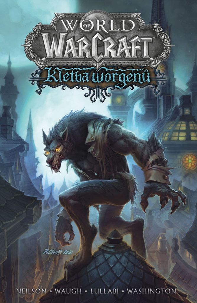 World of Warcraft - Kletba worgenů (Neilson Micky)