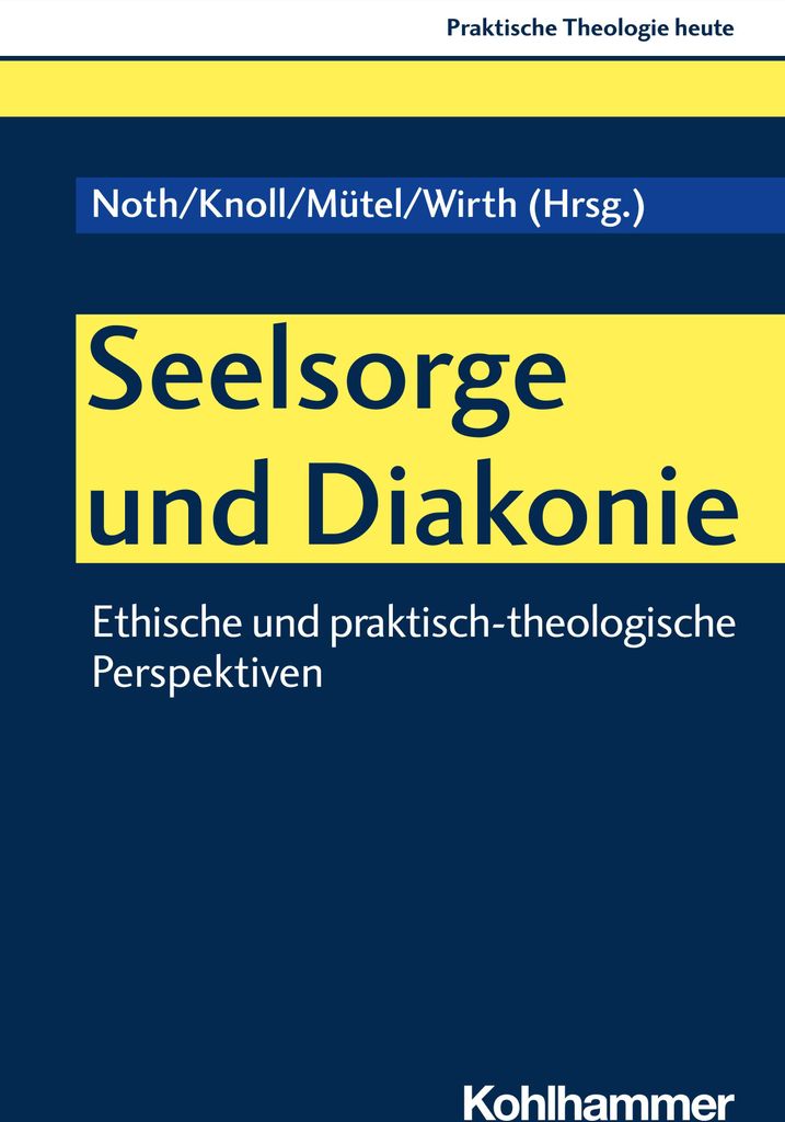 Seelsorge und Diakonie