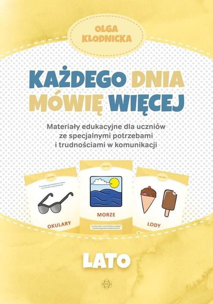 Każdego Dnia Mówię Więcej - Lato