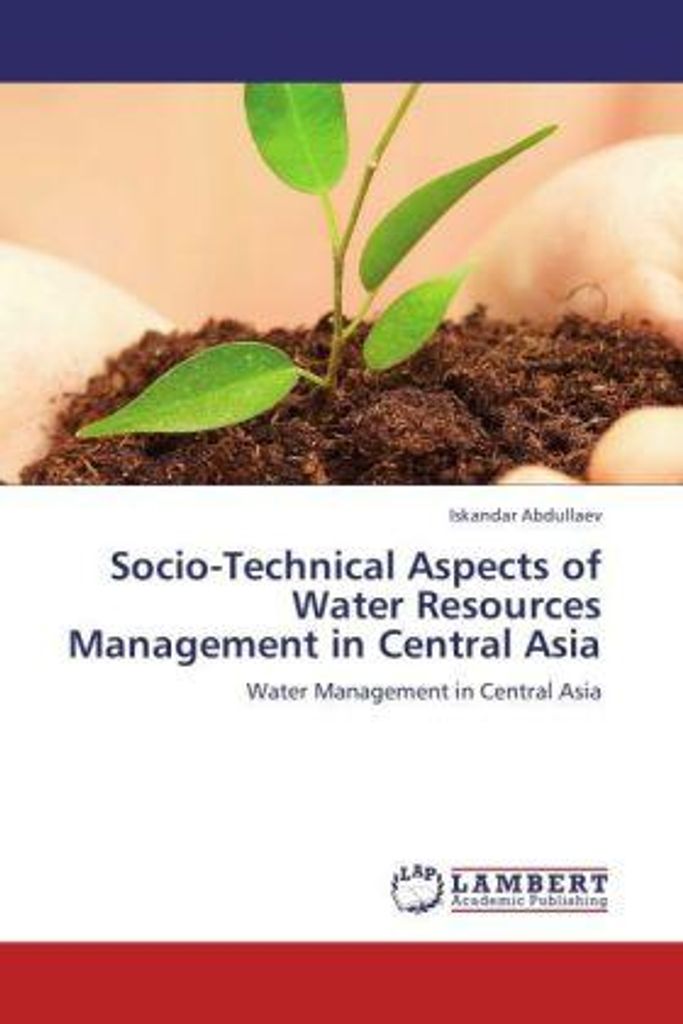 Abdullaev, I: Socio-Technical Aspects of Water Resources Man