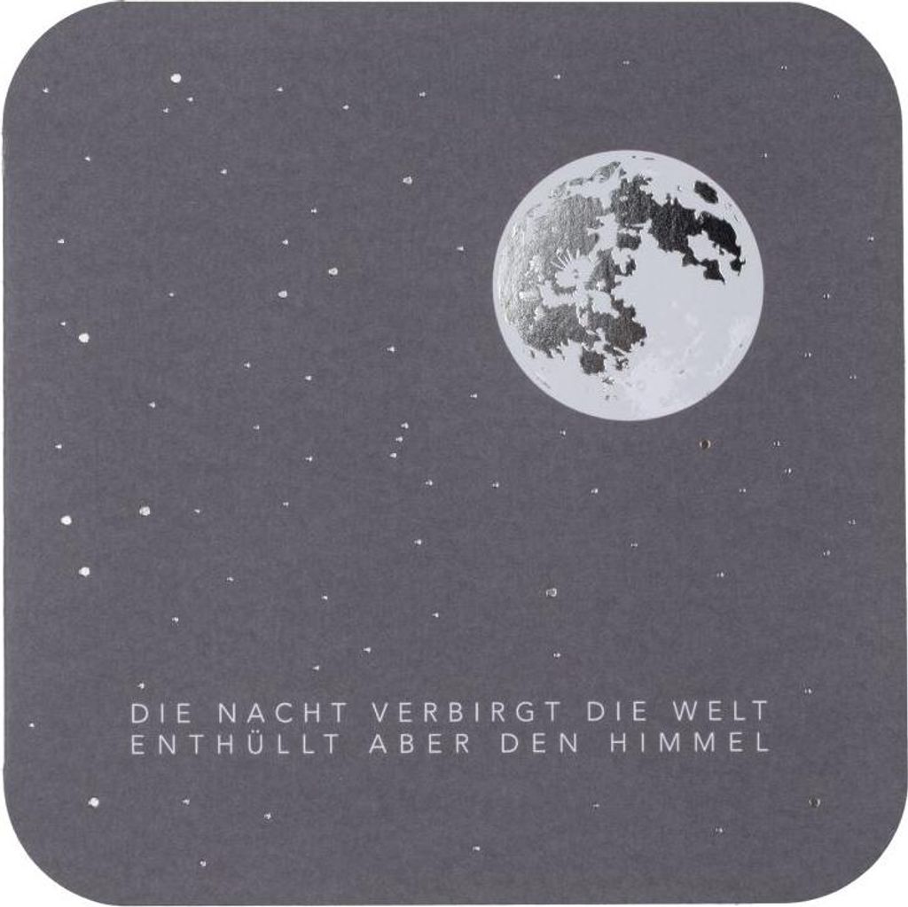 Mondnacht Karte "Die Nacht verbirgt die Welt"