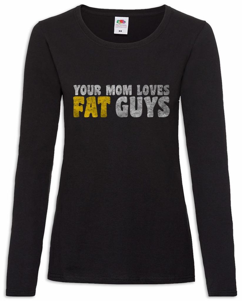 Urban Backwoods Your Mom Loves Fat Guys, Damen Langarmshirt, Farbe: Schwarz, Größe: M