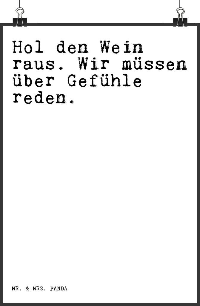 Mr. & Mrs. Panda Bild Hol den Wein raus.... DIN A3 - Weiß - Geschenk, Wandbild, Spruch Sprüche Weisheiten Zitate Lustig Weisheit Worte, Genießer...