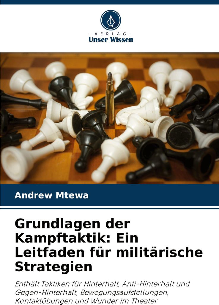 Grundlagen der Kampftaktik: Ein Leitfaden für militärische Strategien