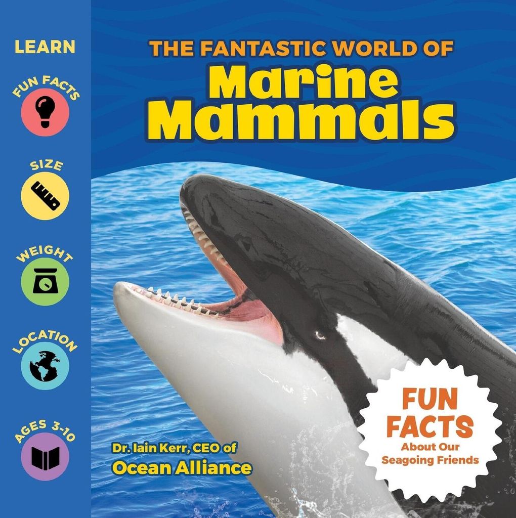 Kerr, I: Fantastic World of Marine Mammals