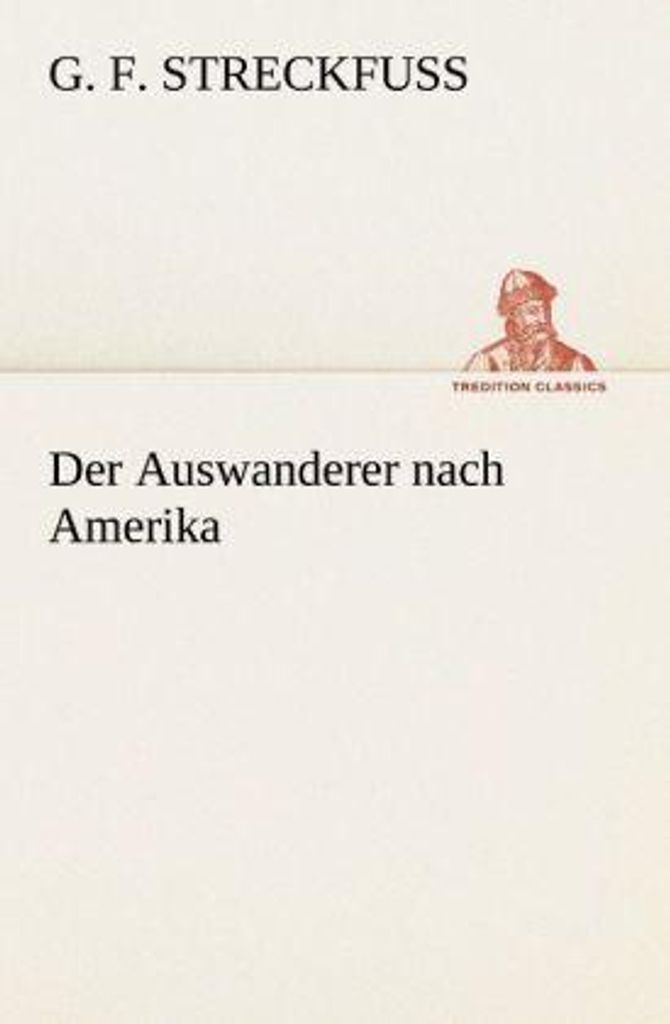 Der Auswanderer nach Amerika