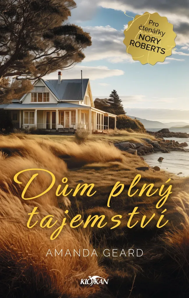 Dům plný tajemství Amanda Geard : Un récit aux secrets envoûtants