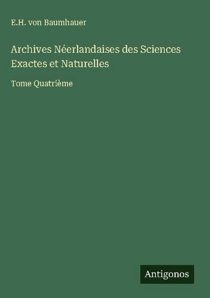 Niederländisches Archiv für Natur- und Geisteswissenschaften