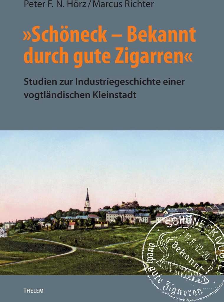 »Schöneck - Bekannt durch gute Zigarren«