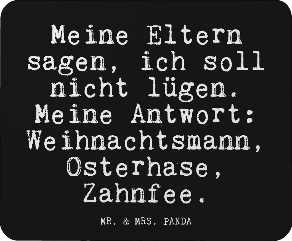 Mr. & Mrs. Panda Mouse Pad Meine Eltern sagen, ich... - Schwarz - Geschenk, Mousepad, Familie, Großeltern, computermatte, Sprüche, Mutter, Papa, ...