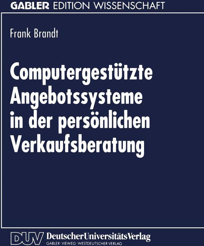 Computergestützte Angebotssysteme in der persönlichen Verkaufsberatung