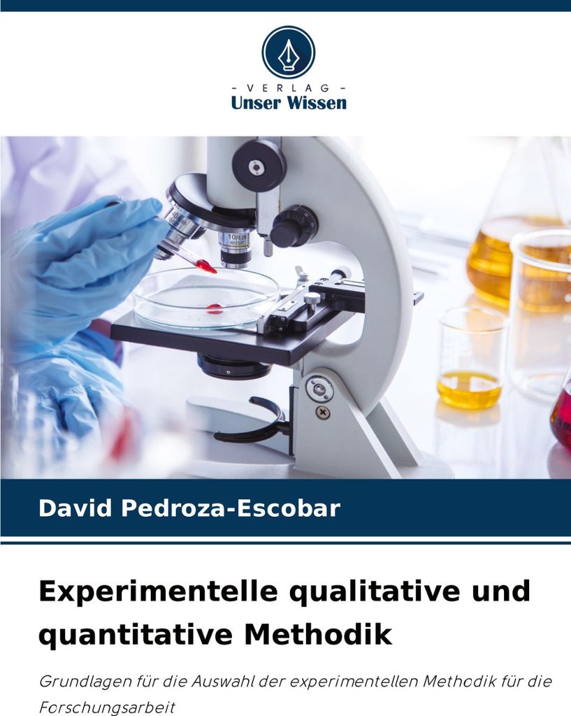 Experimentelle qualitative und quantitative Methodik