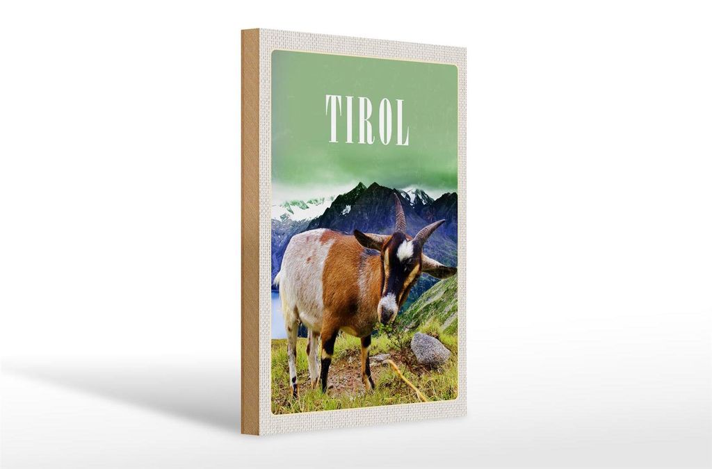 Holzschild Reise 20x30cm Tirol Europa Ziege Berg Natur Wald