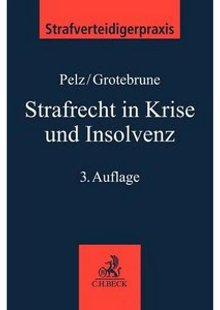 Éviter la Faillite : Strafrecht in Krise und Insolvenz Guide Légal