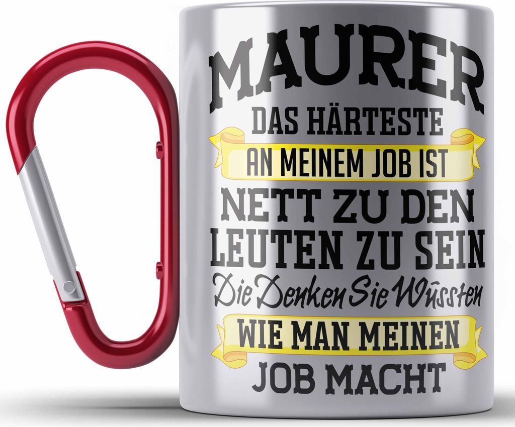 Trendation - Maurer Edelstahl Tasse Karabiner Geschenk Mit Spruch Geschenkidee Lustig Männer Karabiner Edelstahl Tasse Karabiner Edelstahl Job Mac...