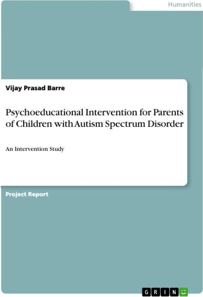 Psychoeducational Intervention for Parents of Children with Autism Spectrum Disorder