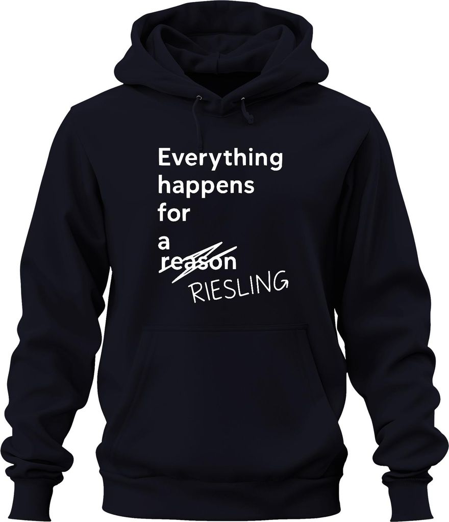 Everything happens for a Riesling lustig Weinliebhaber Geschenk Uni Hoodie Kapuzenpullover, Navy, M