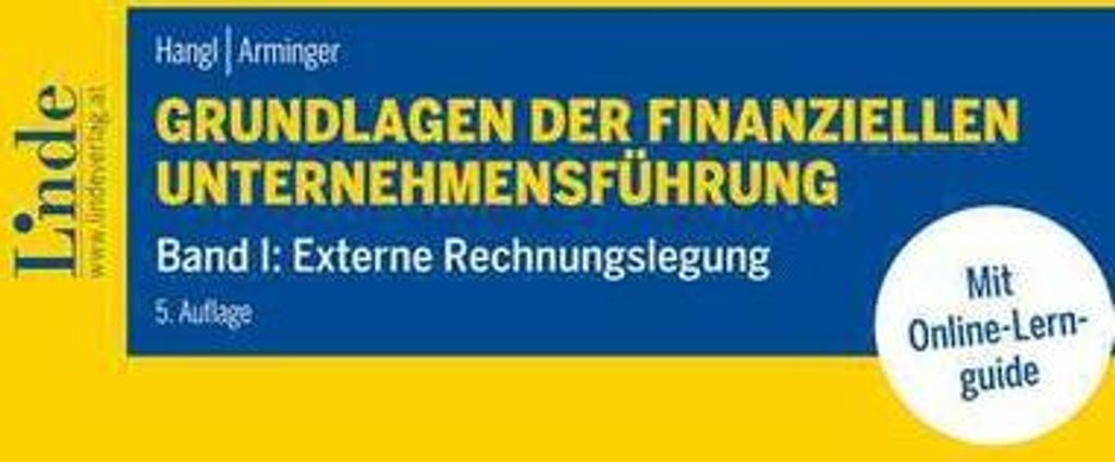 Grundlagen der finanziellen Unternehmensführung, Band I