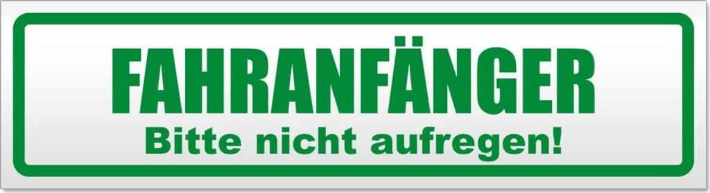 Fahranfänger. Bitte nicht aufregen Magnetschild Schild magnetisch