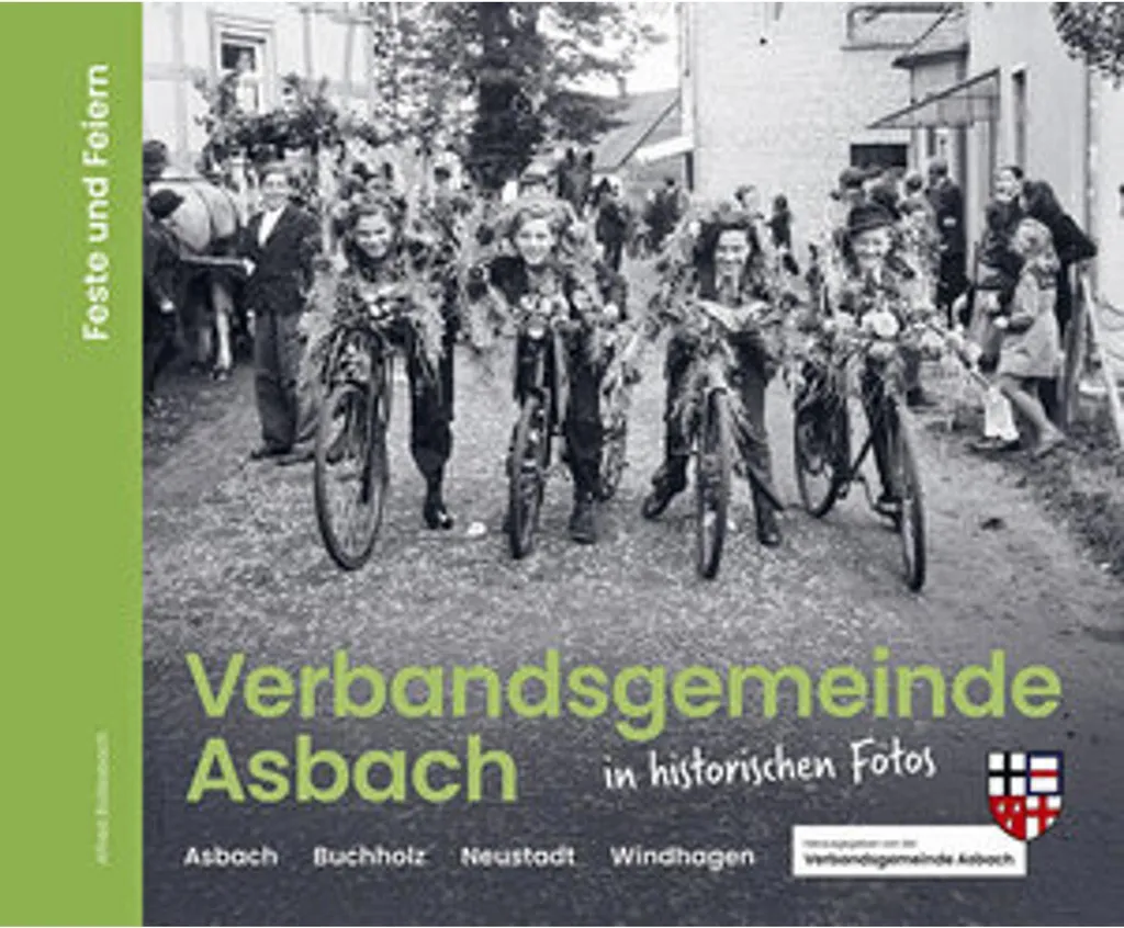Album Photo de Collection Asbach : Les Grandes Fêtes et Événements Locaux