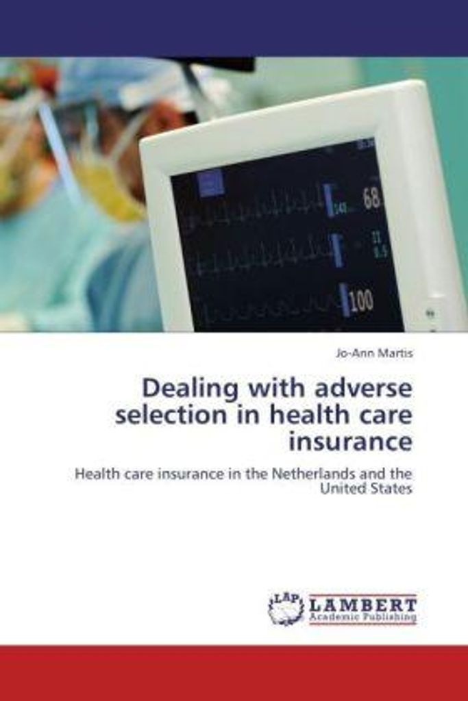 Martis, J: Dealing with adverse selection in health care ins