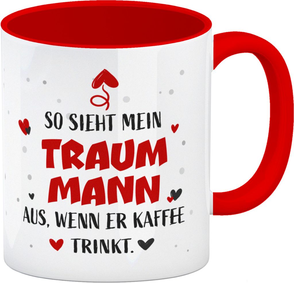 So sieht mein Traummann aus wenn er Kaffee trinkt Kaffeebecher