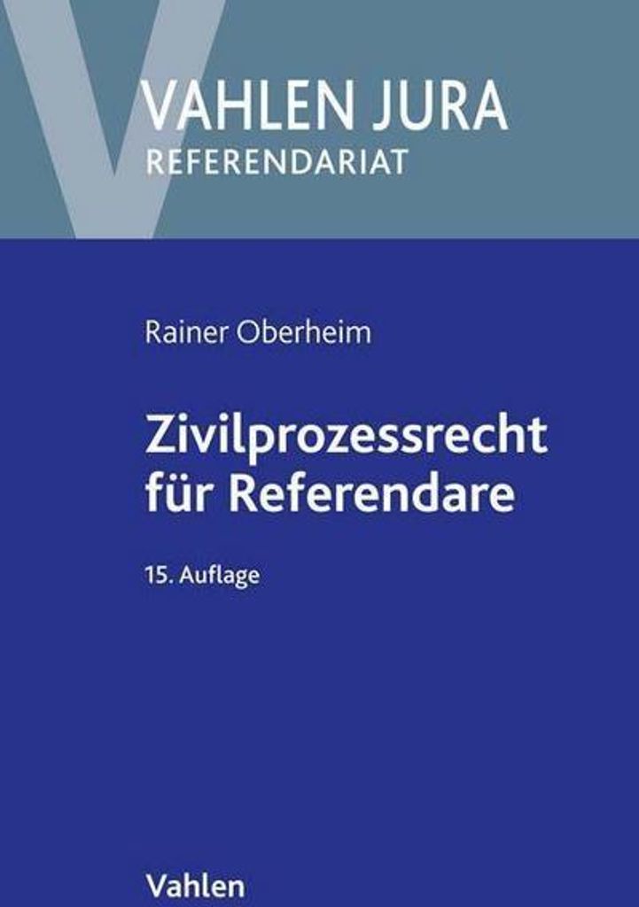 Zivilprozessrecht für Referendare