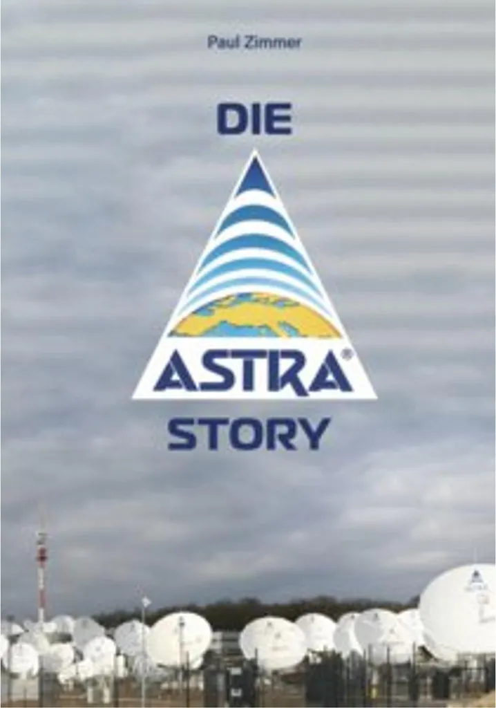 Comprendre le succès d'Astra : le livre Die ASTRA-Story enfin disponible