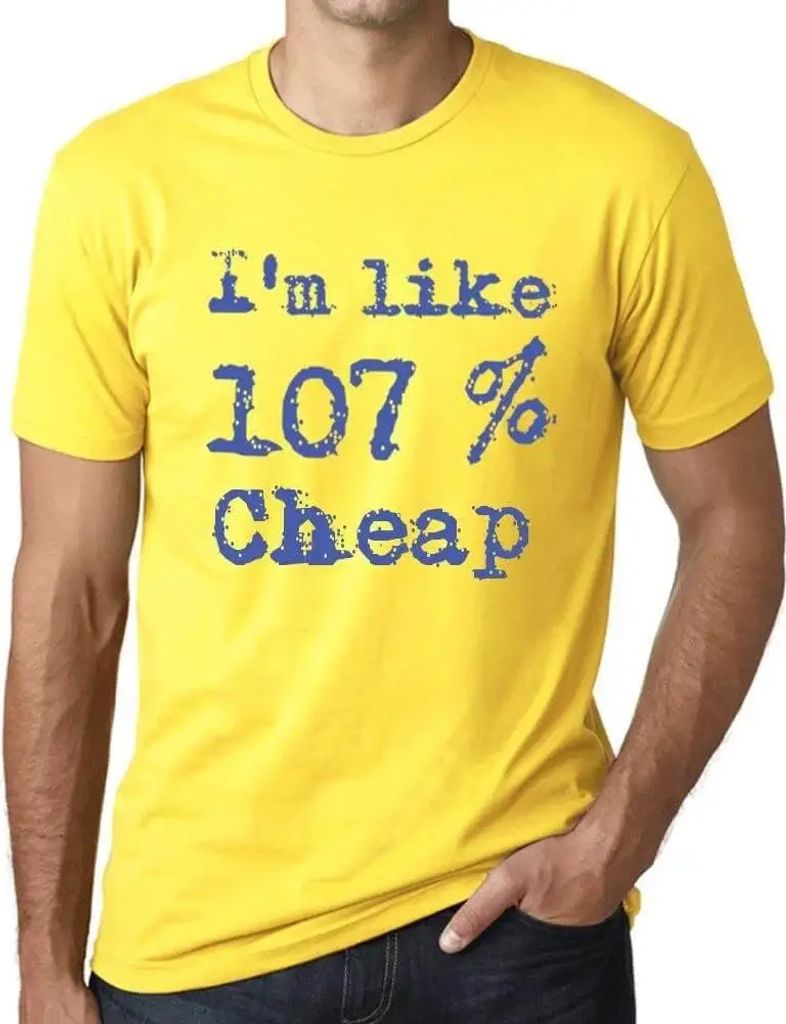 Herren Grafik T-Shirt Ich bin etwa 107% billig – I'm Like 107% Cheap – Öko-Verantwortlich Vintage Jahrgang Kurzarm Lustige Druck Geburtstag Ge...