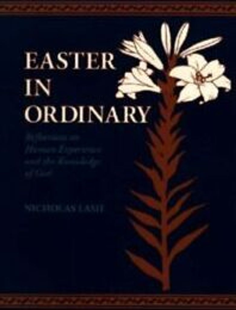 Easter in Ordinary: Reflections on Human Experi. Lash, Nicholas PF.=