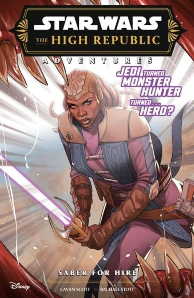 Star Wars Die Abenteuer der Hohen Republik: Saber For Hire