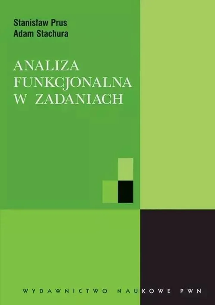 Analiza funkcjonalna w zadaniach : préparer ses examens de maths avancées