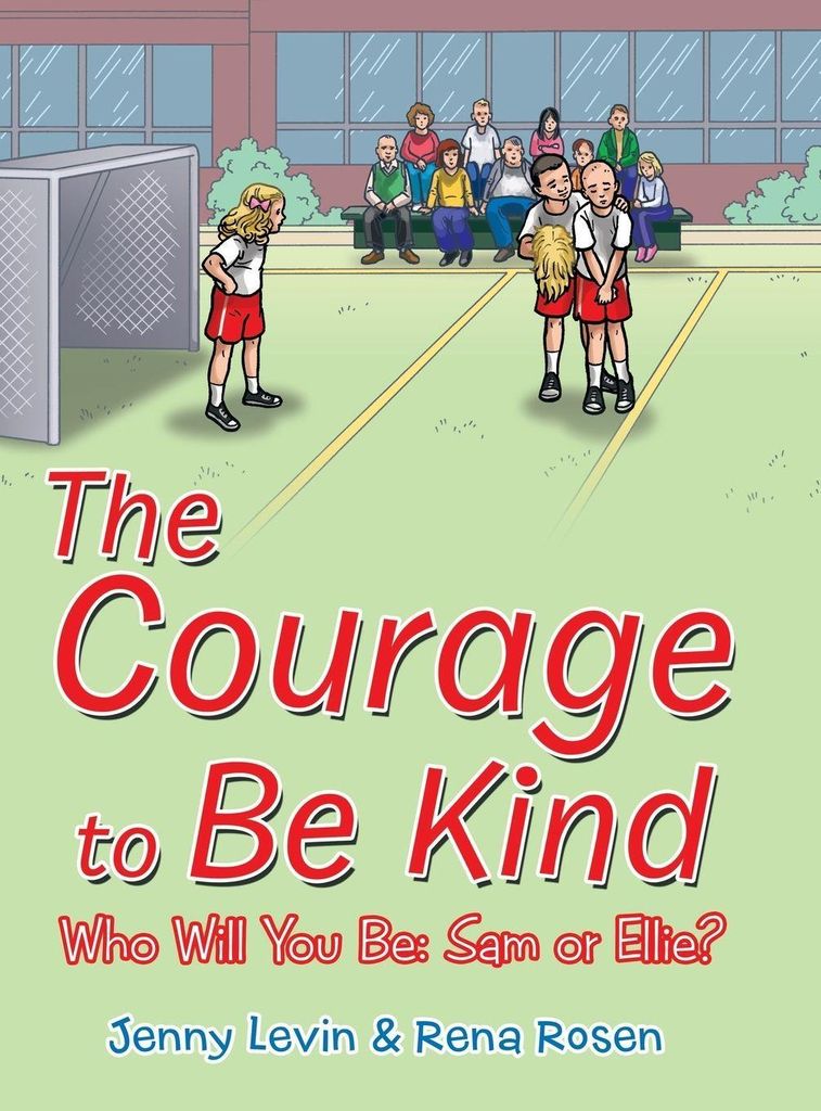 The Courage to Be Kind