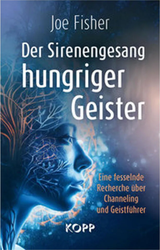 Comprendre le Channeling - Livre Der Sirenengesang hungriger Geister