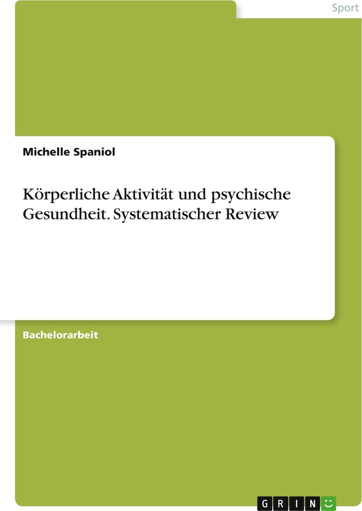 Körperliche Aktivität und psychische Gesundheit. Systematischer Review