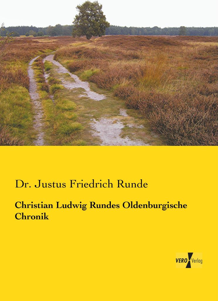 Christian Ludwig Rundes Oldenburgische Chronik