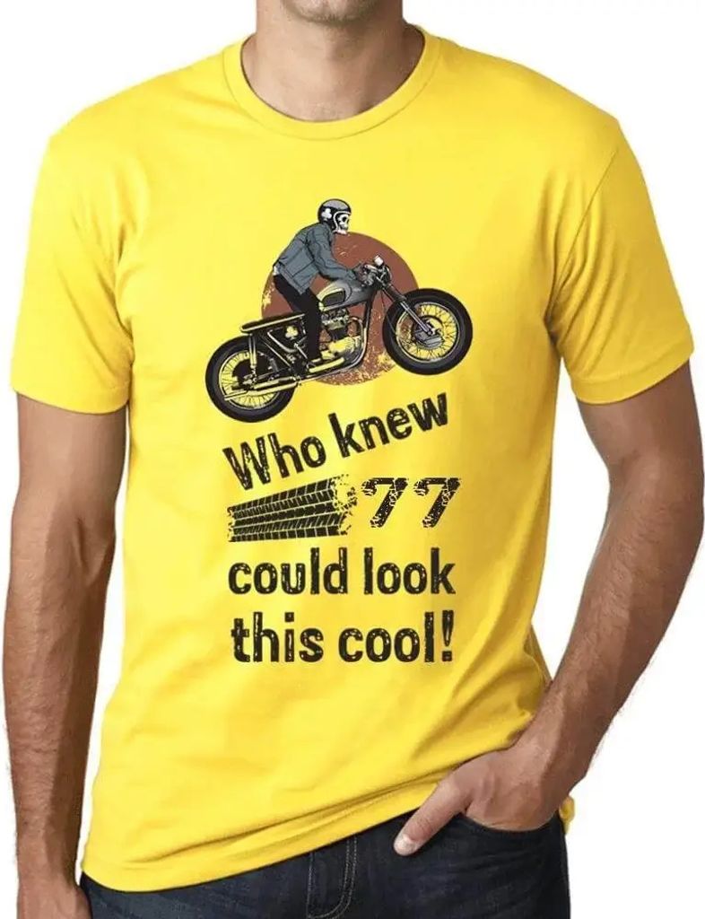 Herren Grafik T-Shirt Wer hätte gedacht dass 77 so cool aussehen können? – Who Knew 77 Could Look This Cool – Geschenk 77. Geburtstag Jahrest...