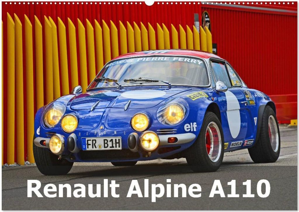 Renault Alpine A110 (Wandkalender 2026 DIN A2 quer), CALVENDO Monatskalender
