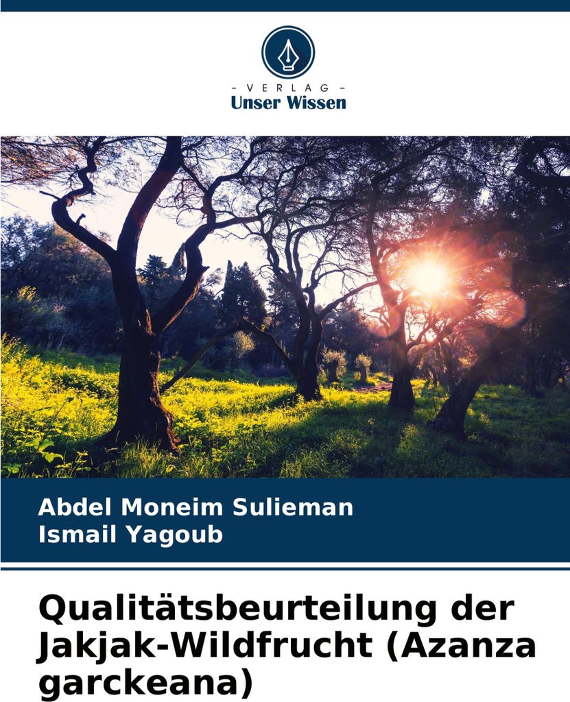 Qualitätsbeurteilung der Jakjak-Wildfrucht (Azanza garckeana)