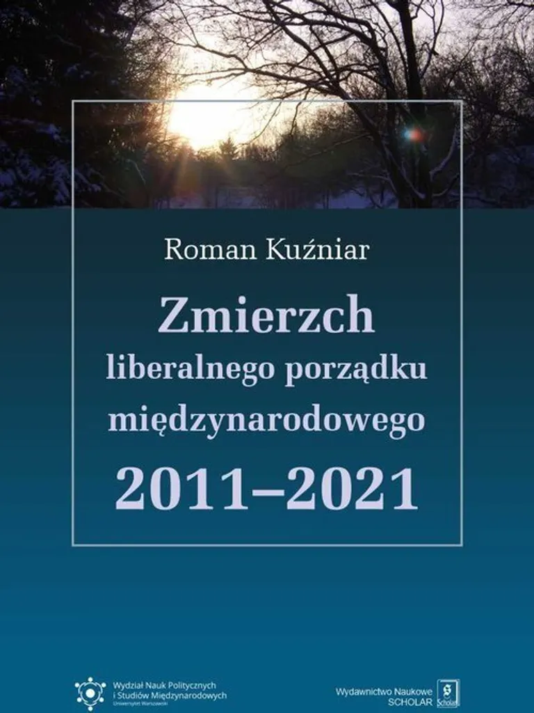 Acquista Il Crepuscolo dell'Internazionale Liberale 2011-2021 - Saggio Geopolitico