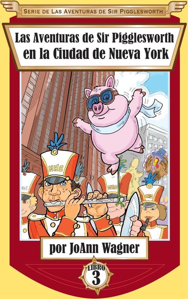 Las Aventuras de Sir Pigglesworth en la Ciudad de Nueva York