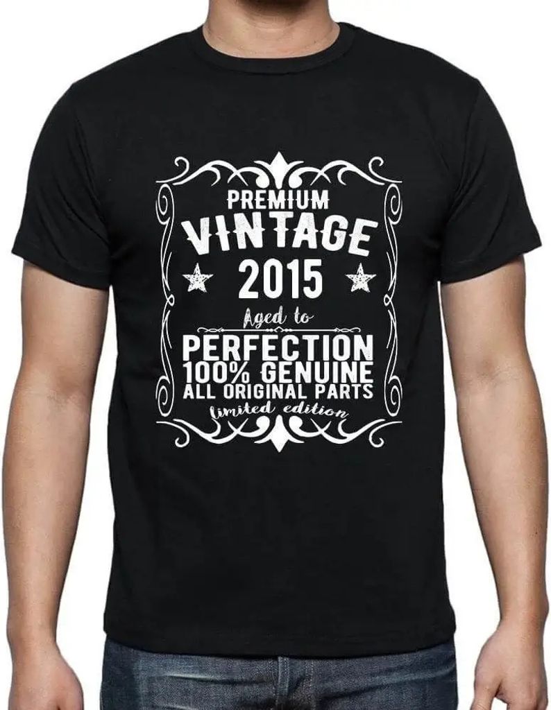 Herren Grafik T-Shirt Alle Originalteile bis zur Perfektion gealtert 2015 – All Original Parts Aged to Perfection 2015 – Geschenk 9. Geburtstag