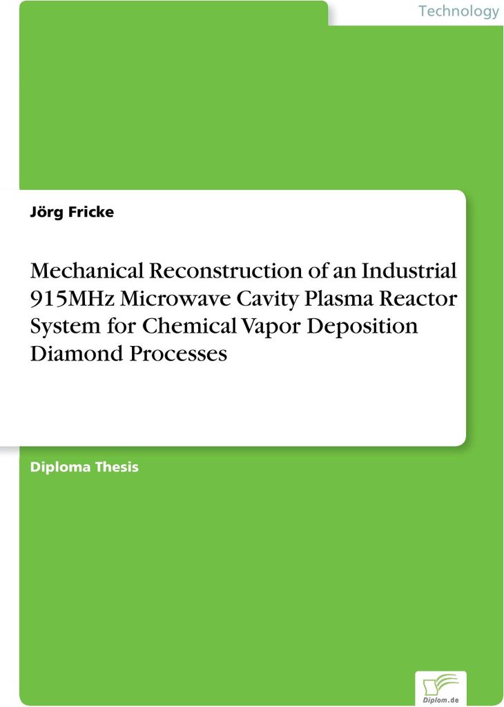 Mechanical Reconstruction of an Industrial 915MHz Microwave Cavity Plasma Reactor System for Chemical Vapor Deposition Diamond Processes
