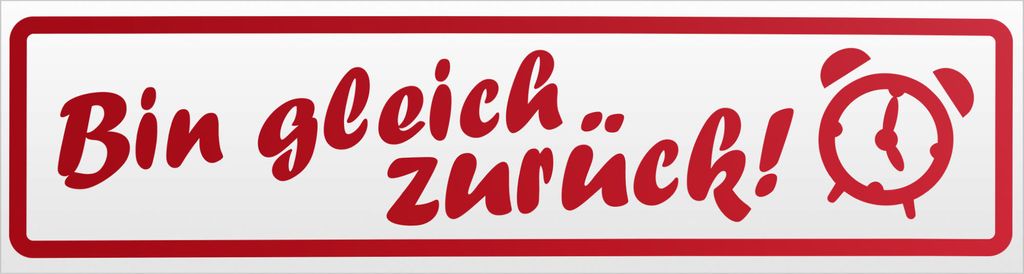 Kiwistar Bin gleich zurück Magnetschild Schild magnetisch - 30cm Rot - reflektierend - Magnetfolie für Auto PKW Kfz