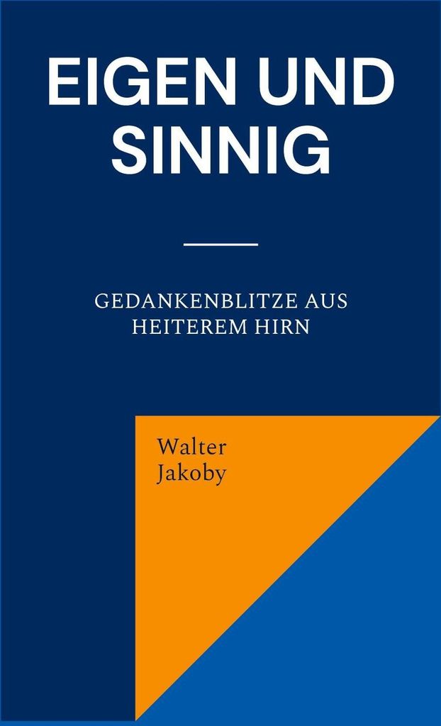 Eigen und sinnig